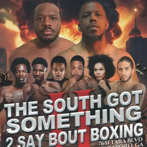 The South Got Something 2 Say Bout Boxing II